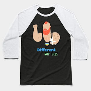 Different Not Less, Gay pride Baseball T-Shirt